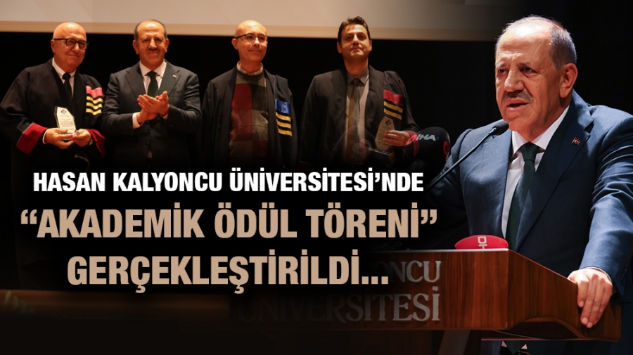 Hasan Kalyoncu Üniversitesi’nde “Akademik Ödül Töreni” Gerçekleştirildi