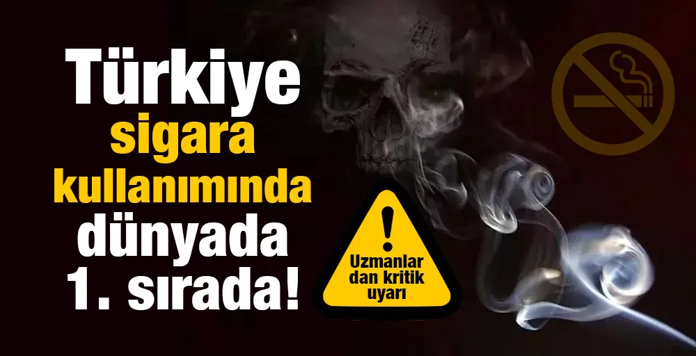 Türkiye sigara kullanımıda Dünya birincisi oldu!
