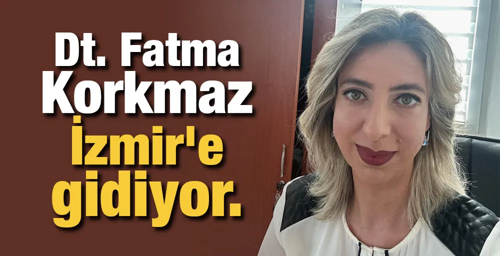 Dt. Fatma Korkmaz İzmir