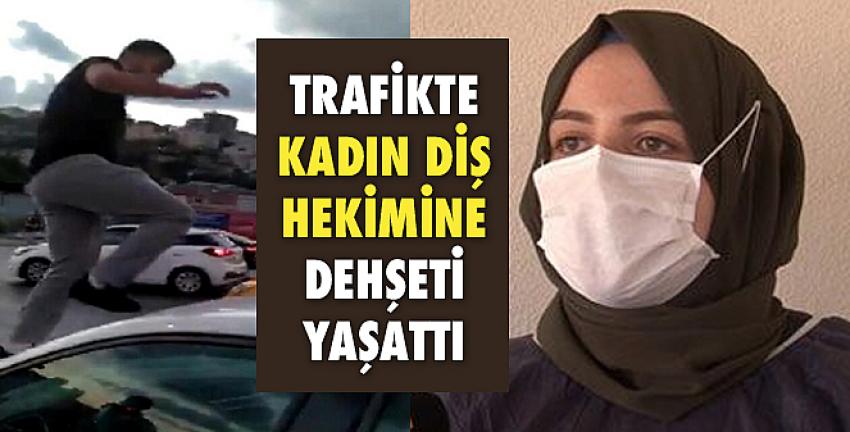 Trafikte kadın sürücüye saldıran Emre Etyemez tutuklandı