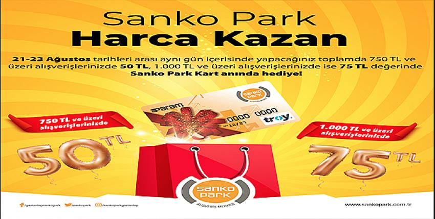 Sanko Park’ta Harcamalarınız Paraya Dönüşüyor