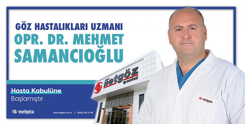 Operatör Dr. Mehmet Samancıoğlu NETGÖZ