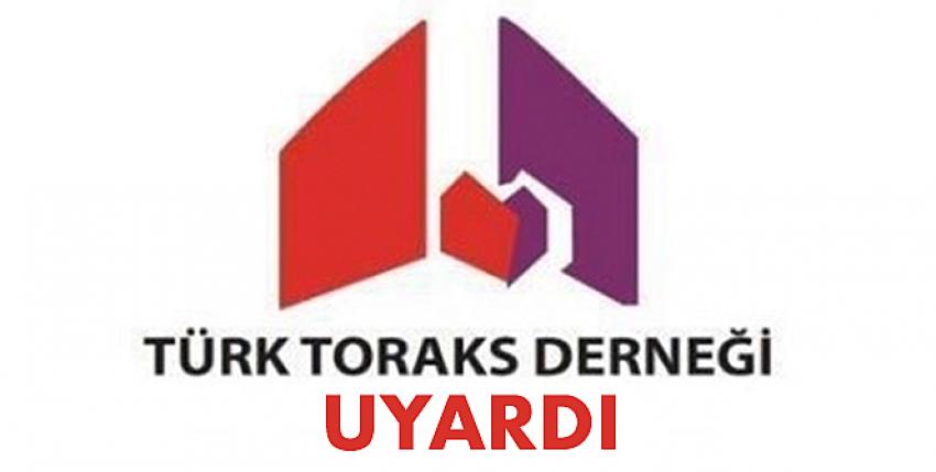 Türk Toraks Derneği Uyardı!