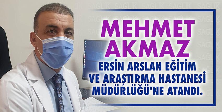 Mehmet Akmaz, Ersin Arslan Eğitim ve Araştırma hastanesi Müdürlüğü