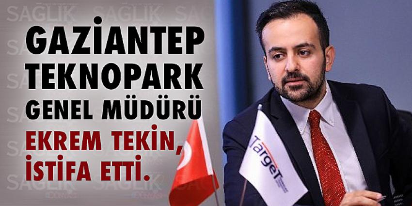 Gaziantep Teknopark Genel Müdürü Ekrem Tekin, İstifa Etti.