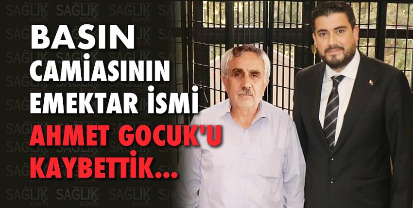 Basın Camiasının Emektar İsmi Ahmet Gocuk’u Kaybettik...