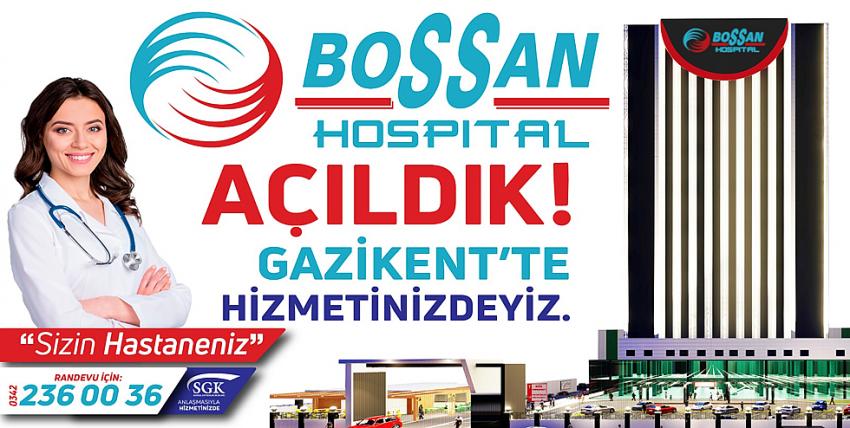Bossan Hospital Açıldı