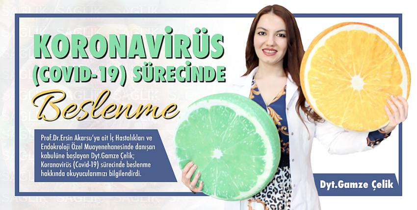 Koronavirüs (Covid-19) Sürecinde Beslenme