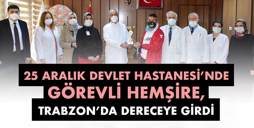 25 Aralık Devlet Hastanesi’nde Görevli Hemşire, Trabzon’da Dereceye Girdi