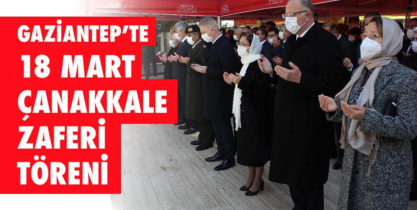 Gaziantep’te 18 Mart Çanakkale Zaferi töreni