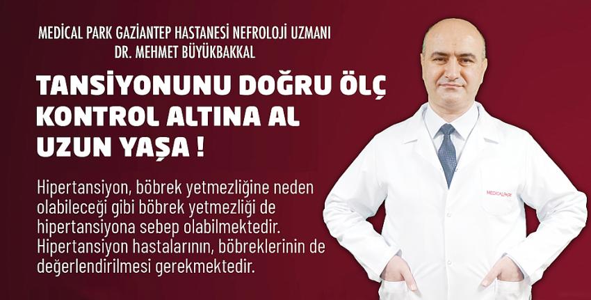 Nefroloji Uzmanı Dr. Mehmet Büyükbakkal’dan ‘Tansiyonunu Doğru Ölç, Kontrol Altına Al ve Uzun Yaşa