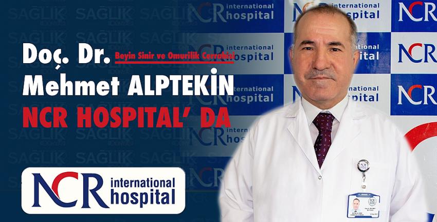 Doç. Dr. Mehmet ALPTEKİN NCR HOSPITAL’ da