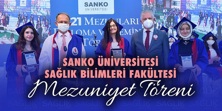 Sanko Üniversitesi Sağlık Bilimleri Fakültesi Mezuniyet Töreni