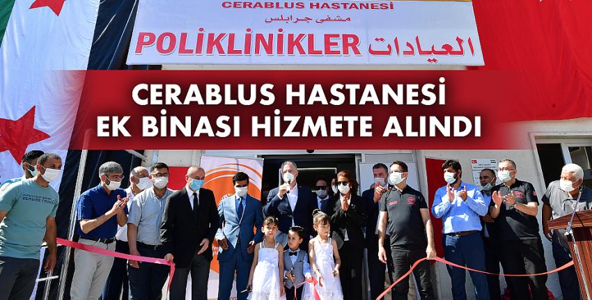 Cerablus Hastanesi Ek Poliklinik Binası Hizmete Alındı