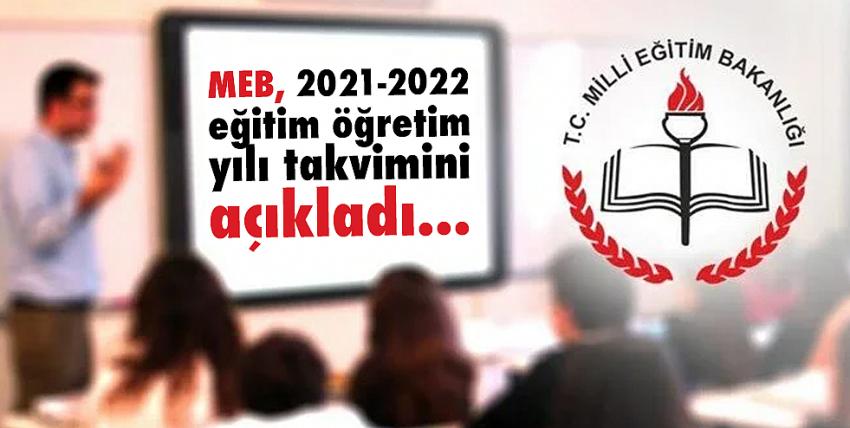 MEB, 2021-2022 eğitim öğretim yılı takvimini açıkladı