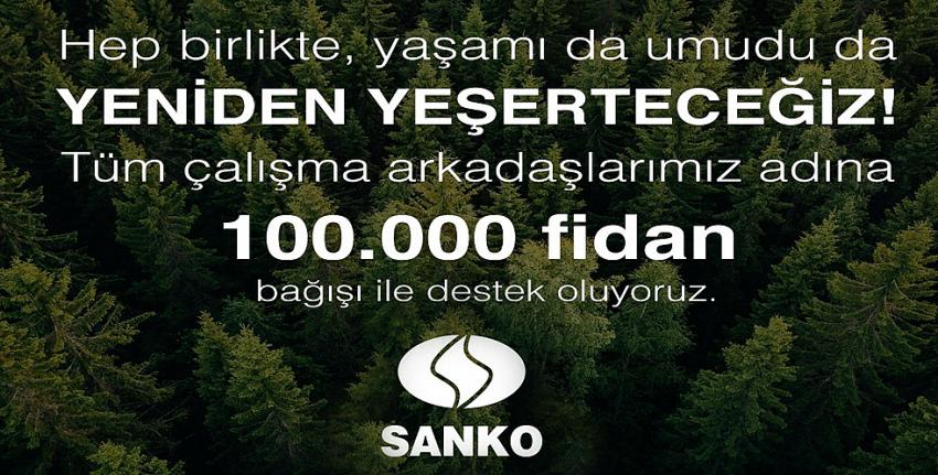 SANKO Holding’den 100 bin fidan desteği