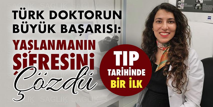 Türk Doktor Yaşlanmanın Şifresi Çözdü!
