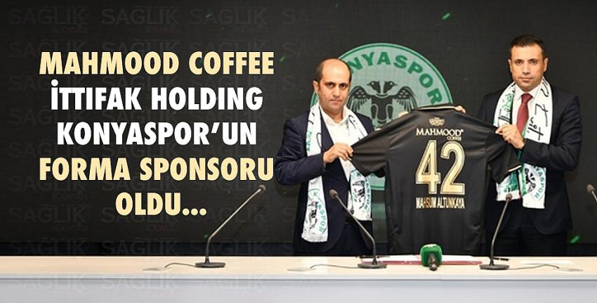 Mahmood Coffee İttifak Holding Konyaspor’un forma sponsoru oldu