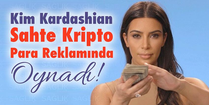 Kim Kardashian Sahte Kripto Para Reklamında Oynadı!