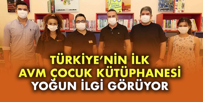 Türkiye’nin İlk Avm Çocuk Kütüphanesi Yoğun İlgi Görüyor
