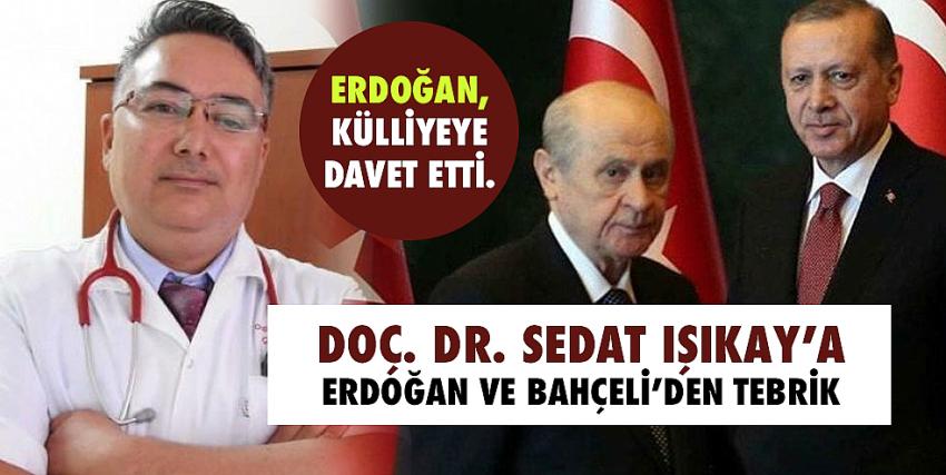 Doç. Dr. Sedat Işıkay’a Erdoğan ve Bahçeli’den Tebrik