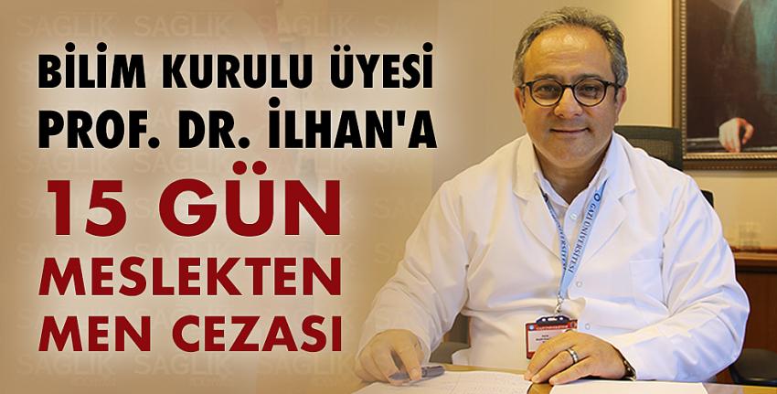 Bilim Kurulu Üyesi Prof.Dr. İlhan