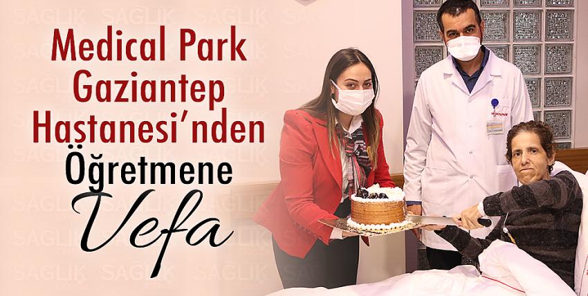 Medical Park Gaziantep Hastanesi’nden Öğretmene Vefa
