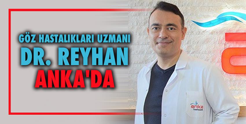 Göz hastalıkları Uzmanı Dr. Reyhan Anka