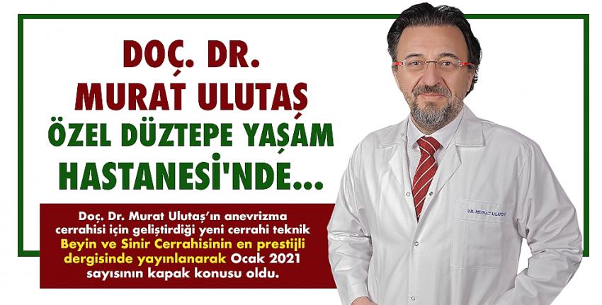 Doç.Dr. Murat ULUTAŞ Özel Düztepe Yaşam Hastanesi