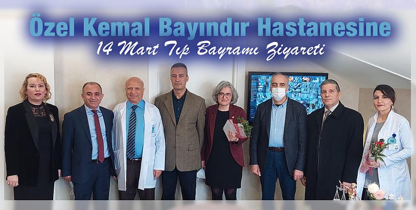 Özel Kemal Bayındır Hastanesine 14 Mart Tıp Bayramı Ziyareti
