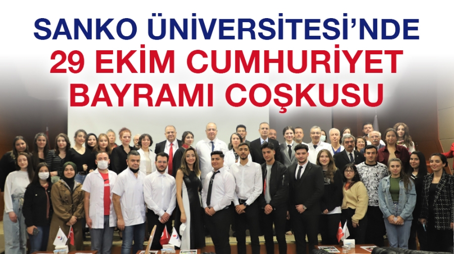 SANKO ÜNİVERSİTESİ’NDE 29 EKİM CUMHURİYET BAYRAMI COŞKUSU