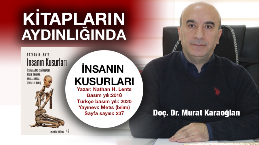 KİTAPLARIN AYDINLIĞINDA: İNSANIN KUSURLARI