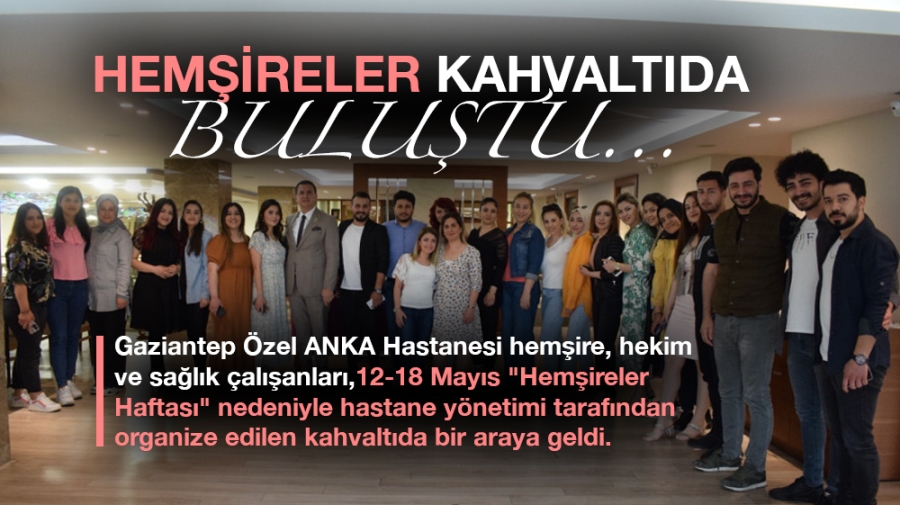 Hemşireler kahvaltıda buluştu