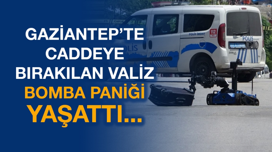 Caddeye bırakılan valiz bomba paniği yaşattı