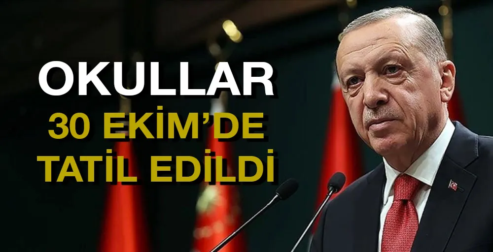Erdoğan duyurdu: 30 Ekim
