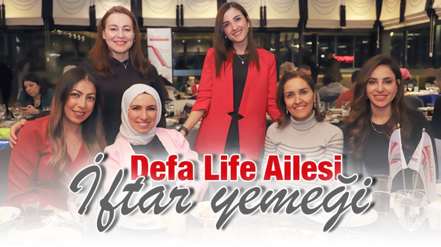 Defa Life Ailesi İftar Yemeği