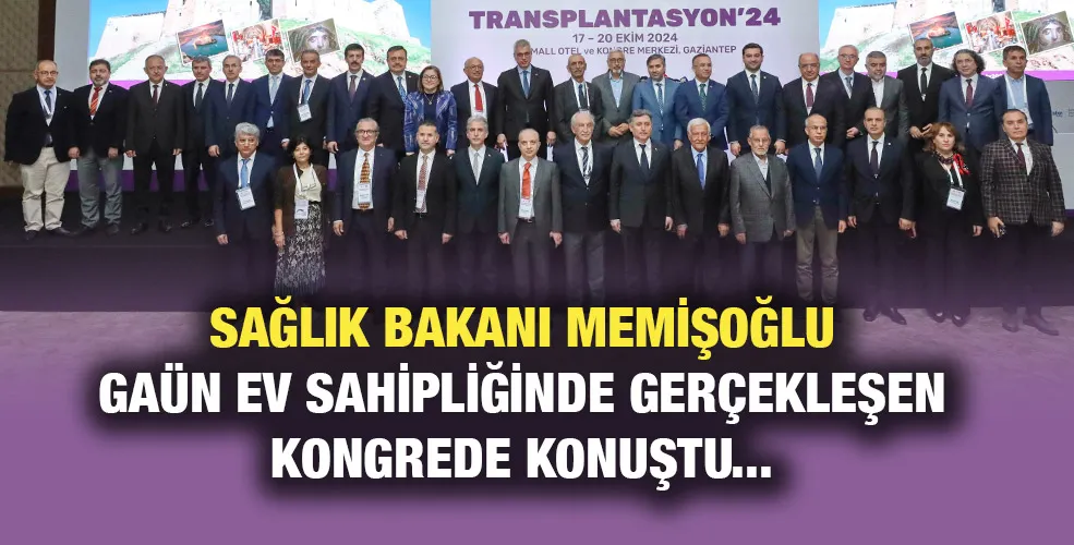 SAĞLIK BAKANI PROF. DR. MEMİŞOĞLU GAÜN EV SAHİPLİĞİNDE GERÇEKLEŞTİRİLEN KONGREDE KONUŞTU