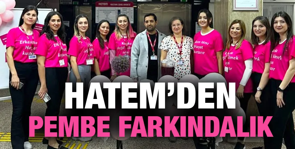 HATEM’DEN PEMBE FARKINDALIK