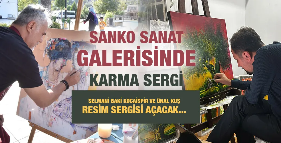 SANKO SANAT GALERİSİNDE KARMA SERGİ