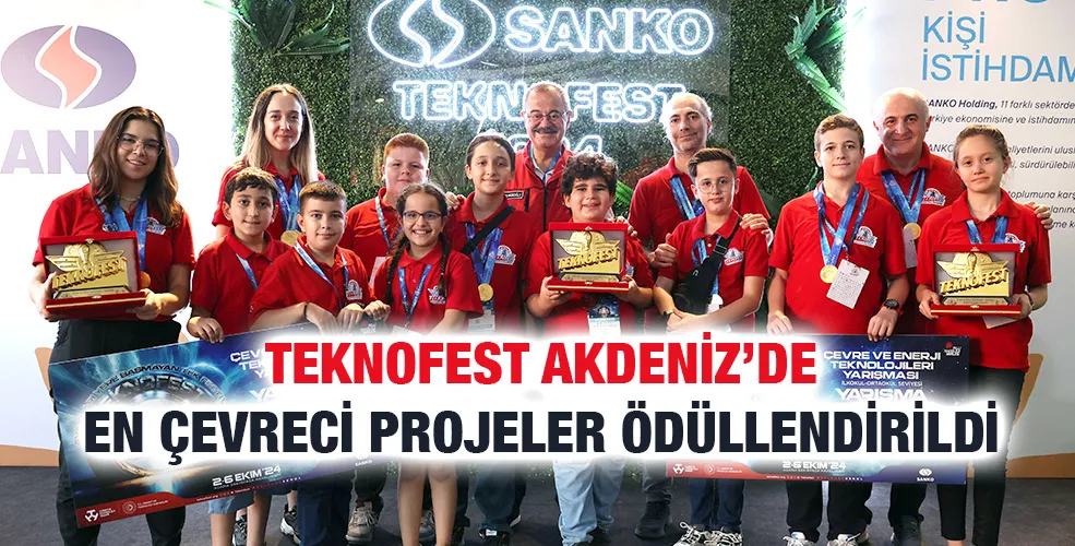 TEKNOFEST AKDENİZ’DE EN ÇEVRECİ PROJELER ÖDÜLLENDİRİLDİ