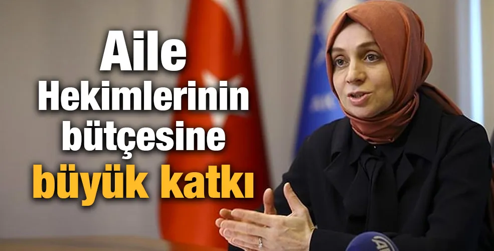 Aile Hekimlerinin bütçesine büyük katkı 