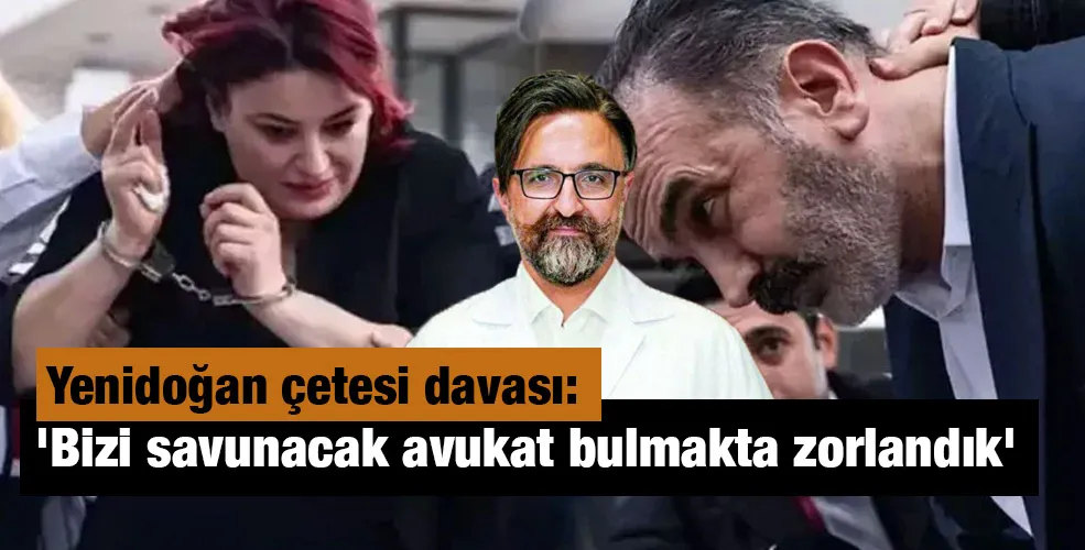 Yenidoğan çetesi davası: 