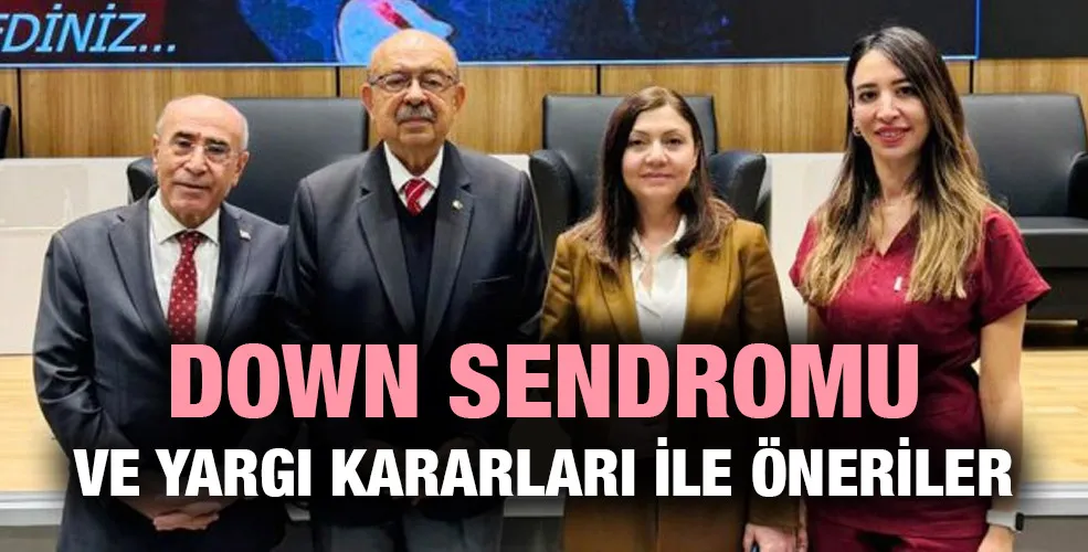 Down Sendromu ve Yargı Kararları ile Öneriler