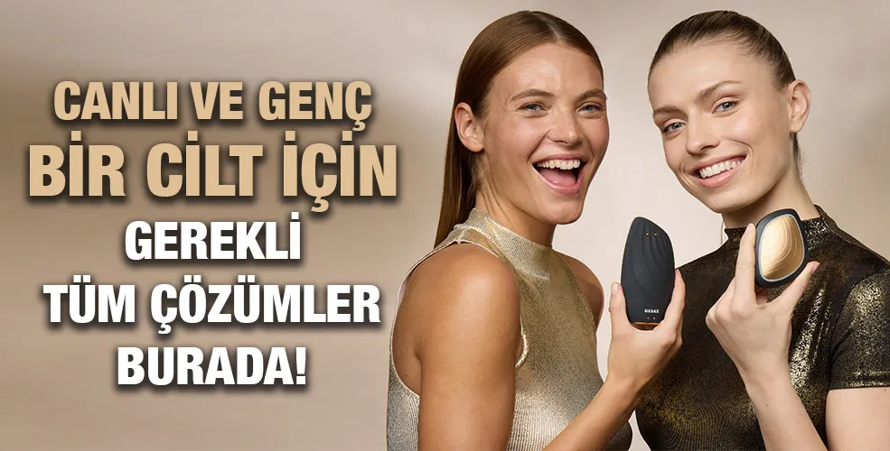 CANLI VE GENÇ BİR CİLT İÇİN GEREKLİ TÜM ÇÖZÜMLER BURADA!