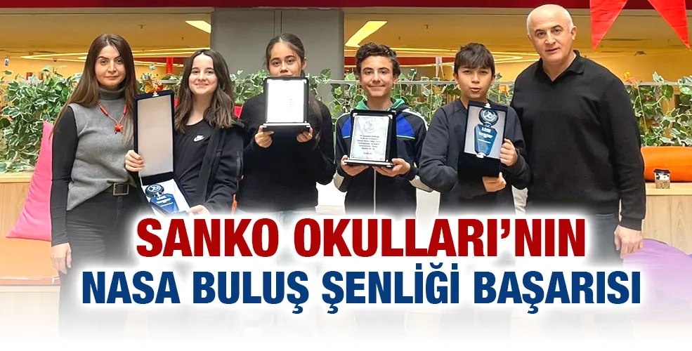 SANKO OKULLARI’NIN NASA BULUŞ ŞENLİĞİ BAŞARISI