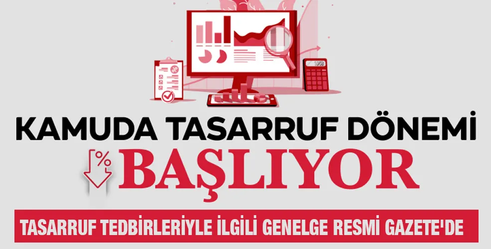 Tasarruf tedbirleriyle ilgili genelge Resmi Gazete