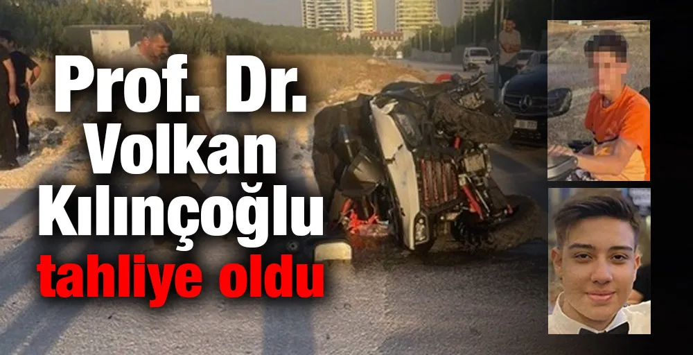 Prof. Dr. Volkan Kılınçoğlu tahliye oldu