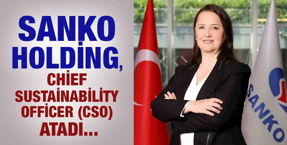 SANKO Holding, Chief Sustainability Officer (CSO) Atadı