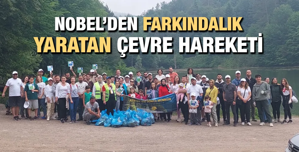  NOBEL’DEN FARKINDALIK YARATAN ÇEVRE HAREKETİ