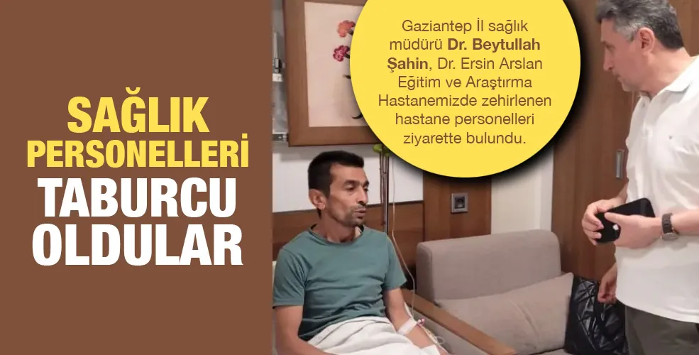 Sağlık personelleri Taburcu oldular 